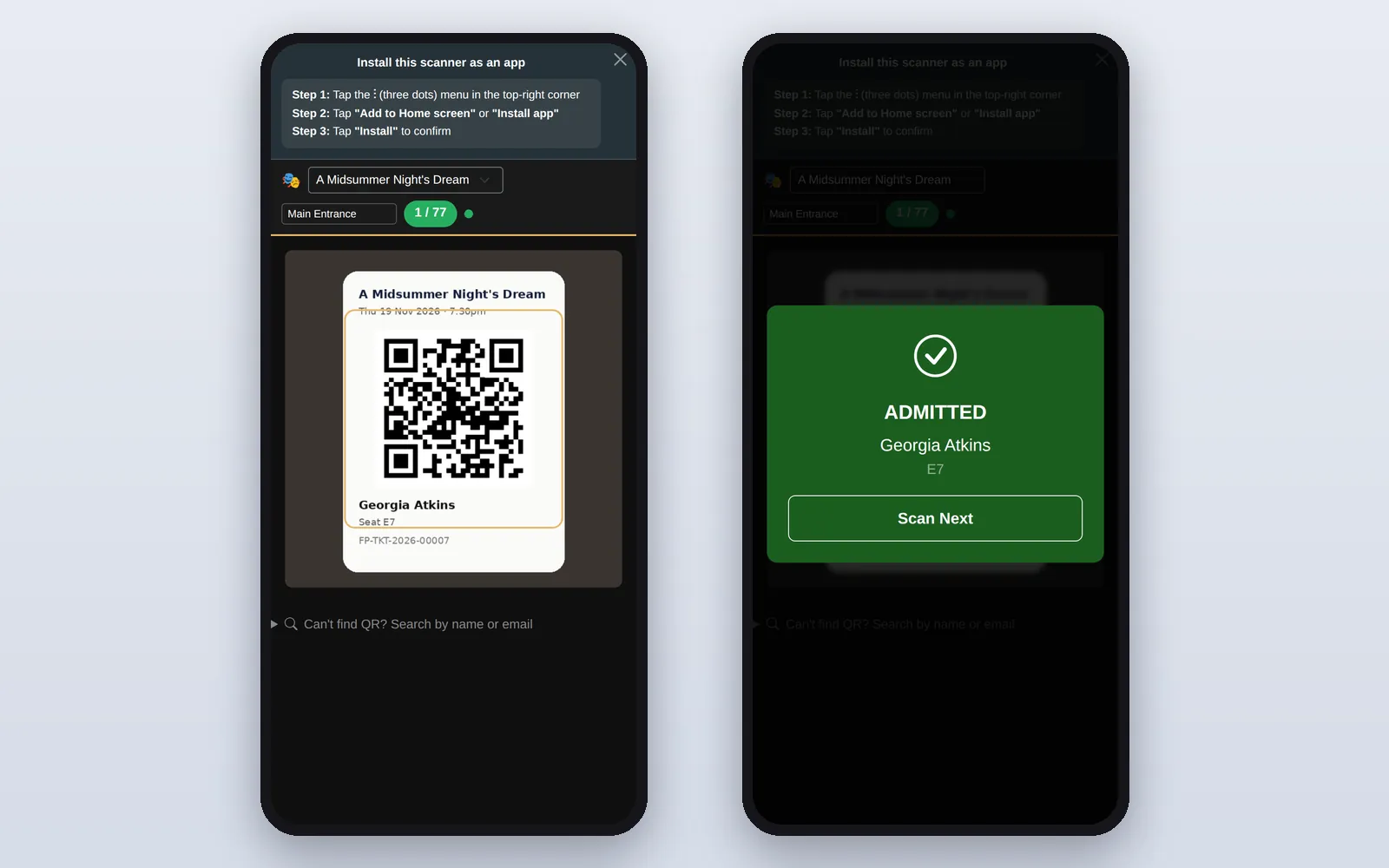 The scanner reading a ticket's QR code, then confirming the buyer as admitted with their seat.