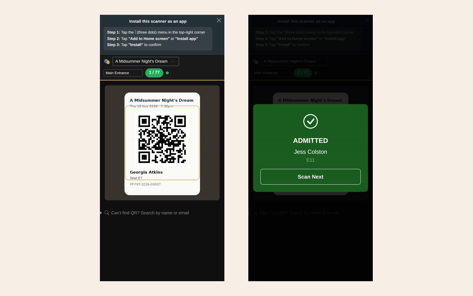 The scanner reading a ticket's QR code, and the green Admitted screen that follows.