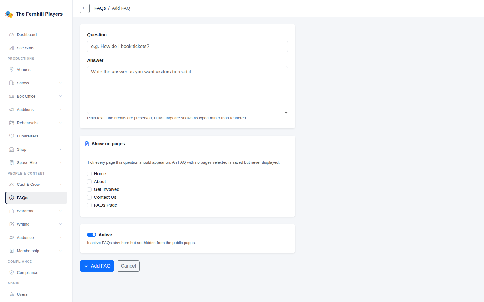 Adding an FAQ: the question, the answer and the pages it should appear on.